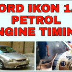Ford Ikon 1.6 Petrol Rocam Engine Timing And Engine Overhaul