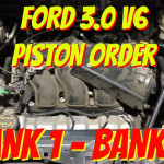 Ford 3.0 Piston Order - Ford Escape